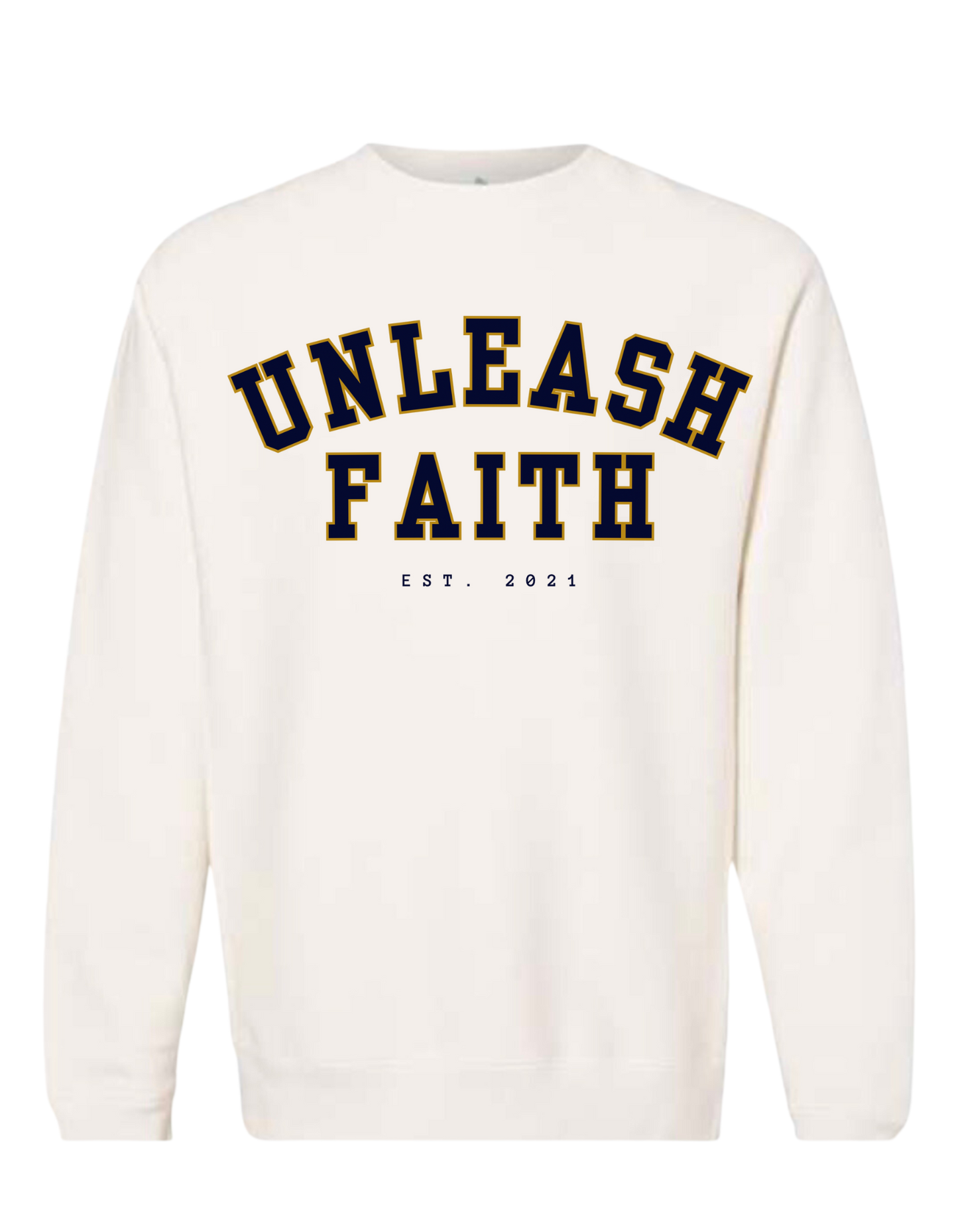 Unleash Faith Crewneck