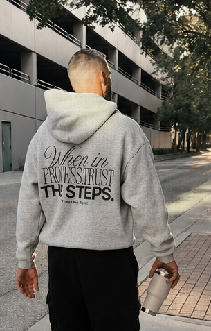 When in Process, Trust The Steps Hoodie