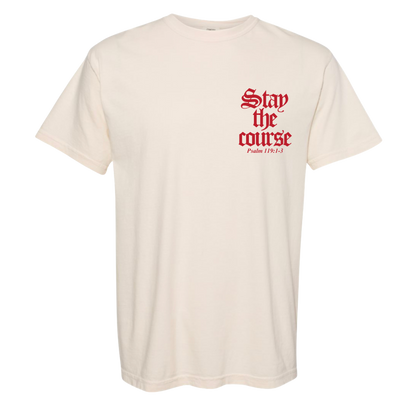 STAY THE COURSE TEE (PT.2)